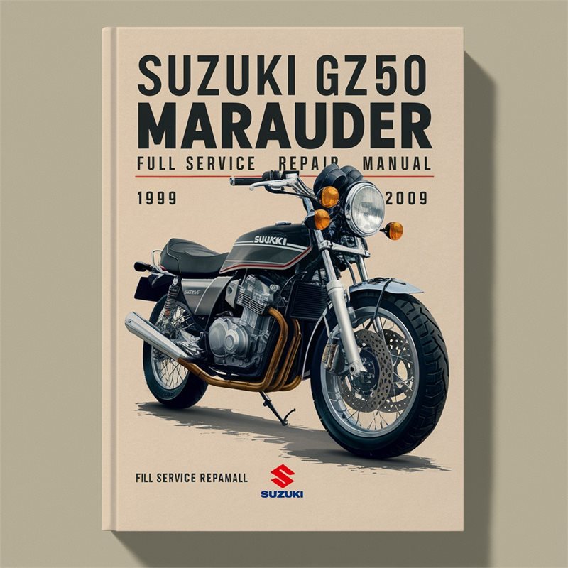 1999-2009 Suzuki Marauder Models GZ250 Service Repair Workshop Manual PDF