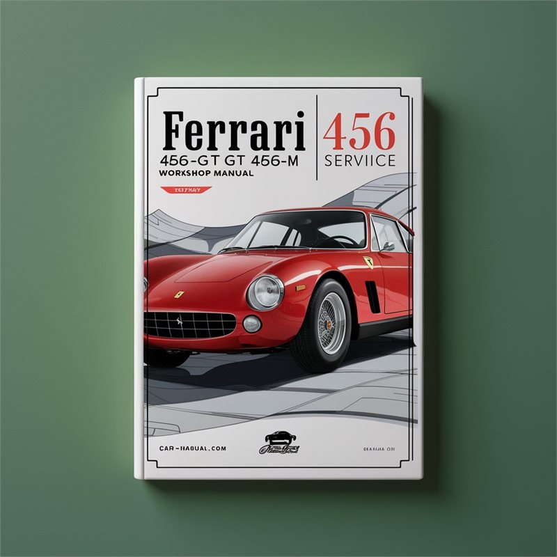 Ferrari 456 GT -m Service Repair Workshop Manual PDF