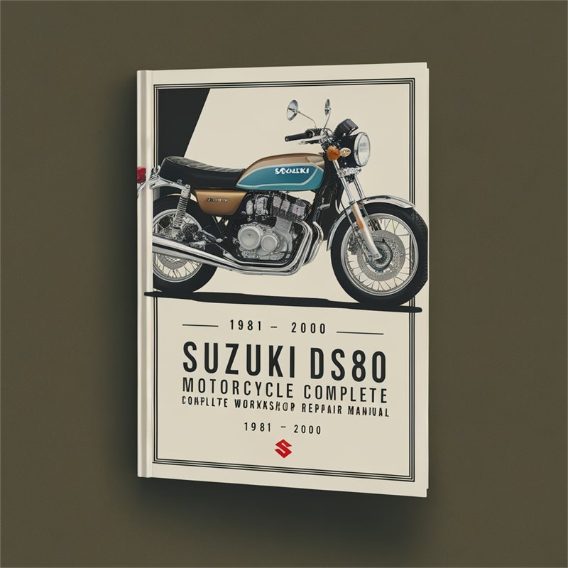 1981-2000 Suzuki DS Models DS80 Motorcycle Service Repair Workshop Manual PDF