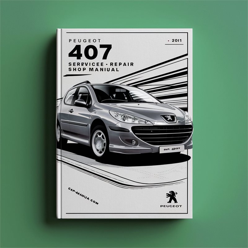 2004-2011 Peugeot 407 Shop Service Repair Workshop Manual PDF