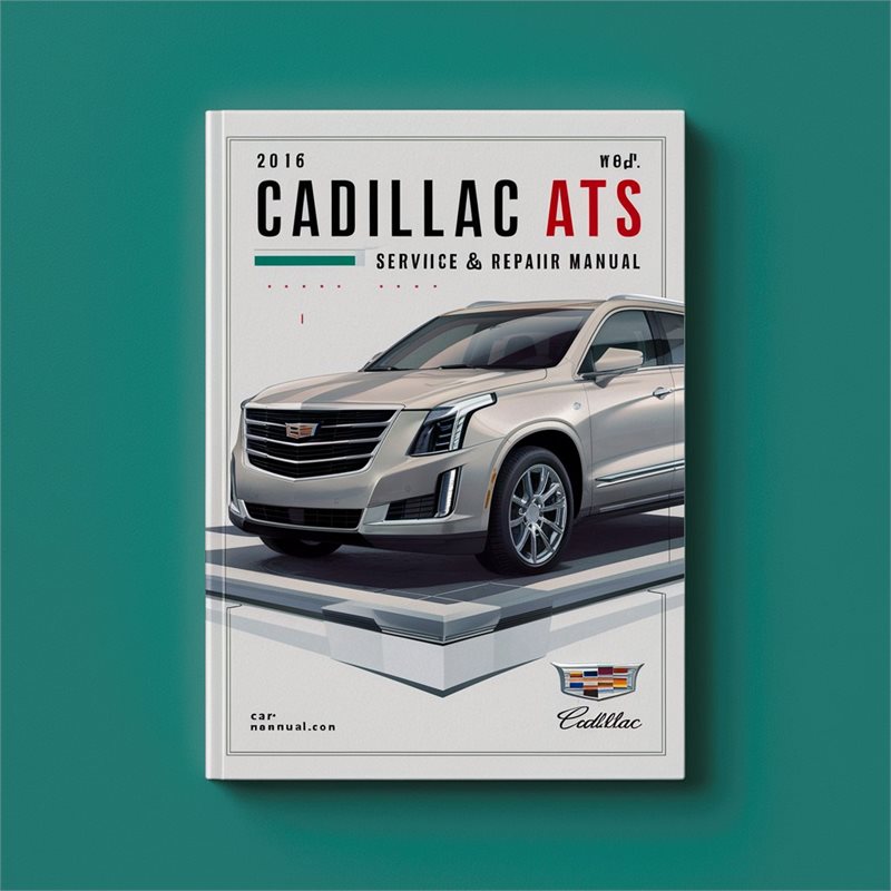 2016 Cadillac ATS Service Repair Workshop Manual PDF