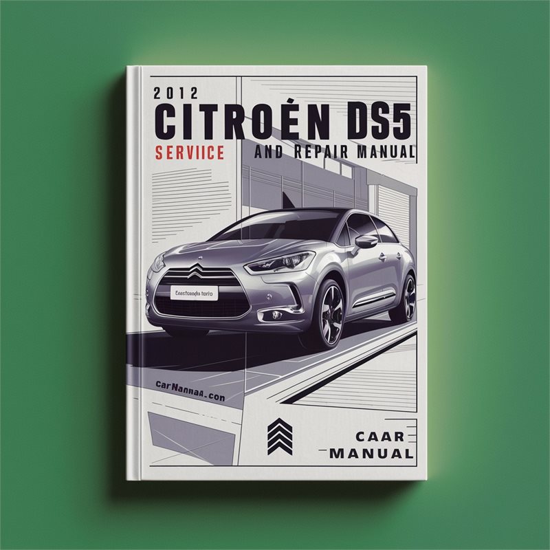 2012 Citroen DS5 Service Repair Workshop Manual PDF