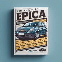 2010 Chevrolet Epica Service Repair Workshop Manual PDF