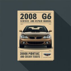2008 Pontiac G6 Service Repair Workshop Manual PDF