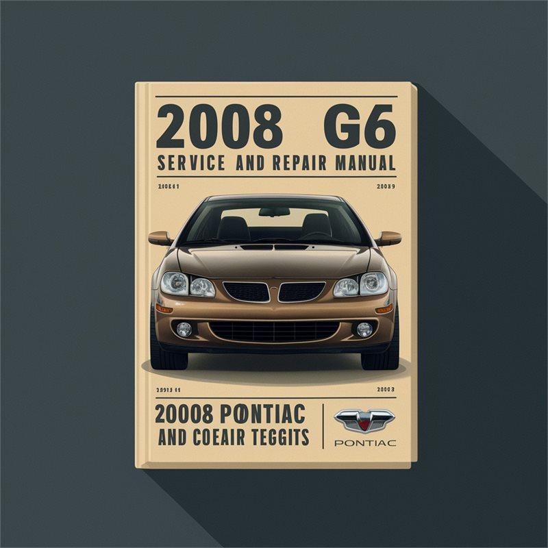 2008 Pontiac G6 Service Repair Workshop Manual PDF