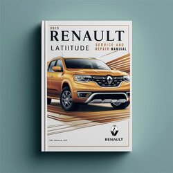 2015 Renault Latitude Service Repair Workshop Manual PDF