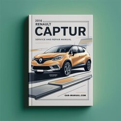 2016 Renault Captur Service Repair Workshop Manual PDF