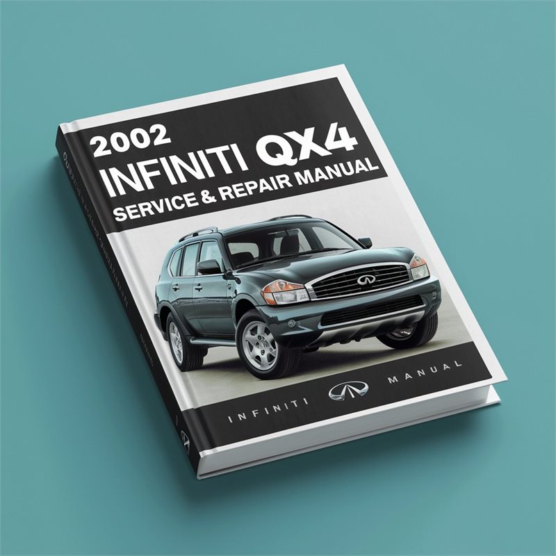2002 Infiniti QX Models QX4 Service Repair Workshop Manual PDF