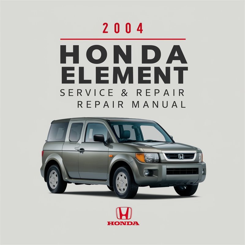 2004 Honda Element Service Repair Workshop Manual PDF