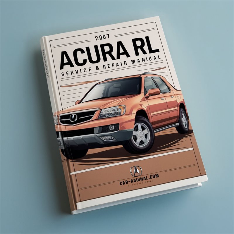 2007 Acura RL Service Repair Workshop Manual PDF