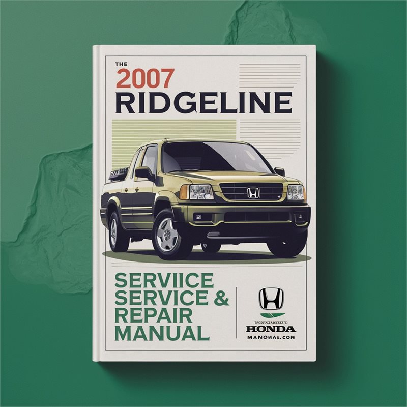 2007 Honda Ridgeline Service Repair Workshop Manual PDF