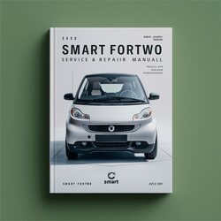 2008 Smart Fortwo Service Repair Workshop Manual PDF