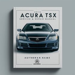 2010 Acura TSX Service Repair Workshop Manual PDF