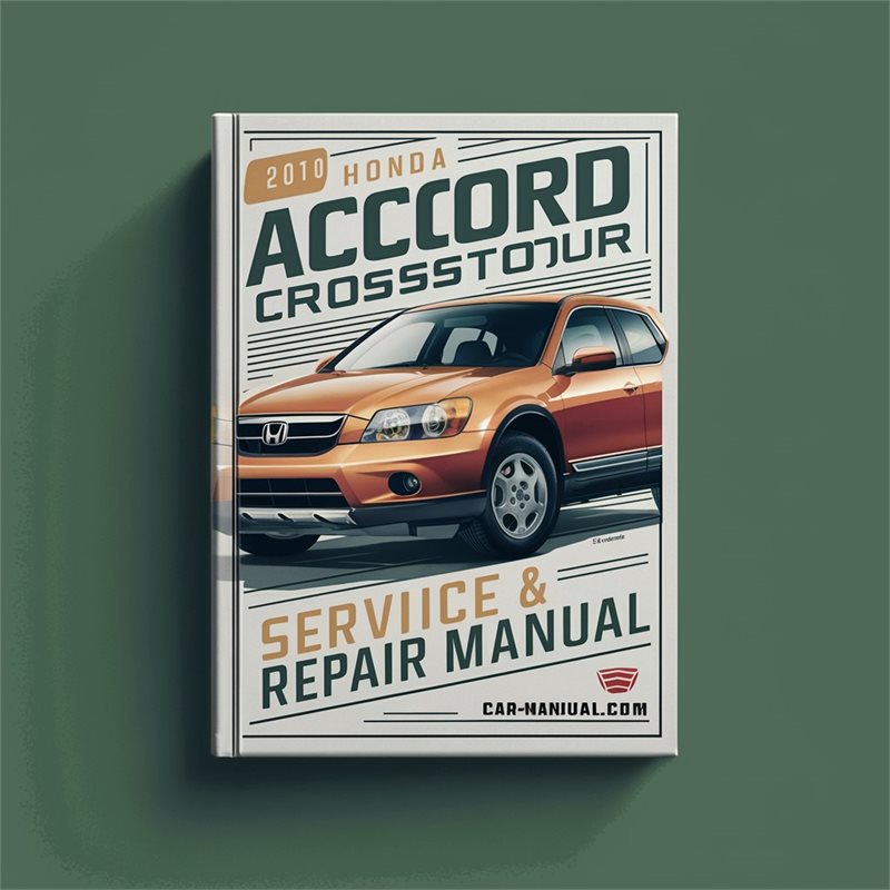 2010 Honda Accord Crosstour Service Repair Workshop Manual PDF