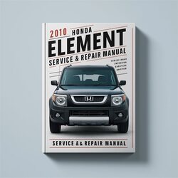 2010 Honda Element Service Repair Workshop Manual PDF