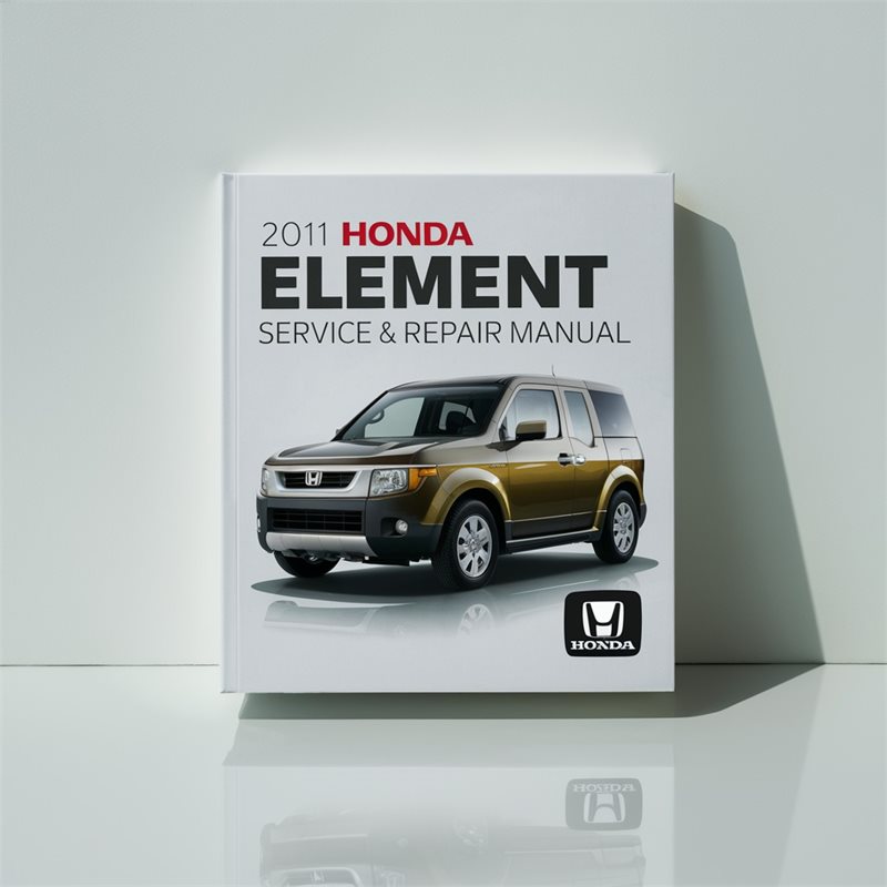 2011 Honda Element Service Repair Workshop Manual PDF