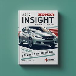 2012 Honda Insight Service Repair Workshop Manual PDF