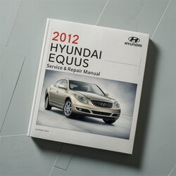 2012 Hyundai Equus Service Repair Workshop Manual PDF