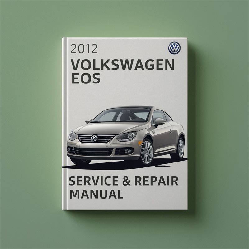 2012 Volkswagen Eos Service Repair Workshop Manual PDF