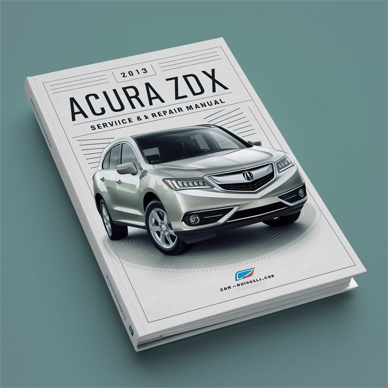 2013 Acura ZDX Service Repair Workshop Manual PDF