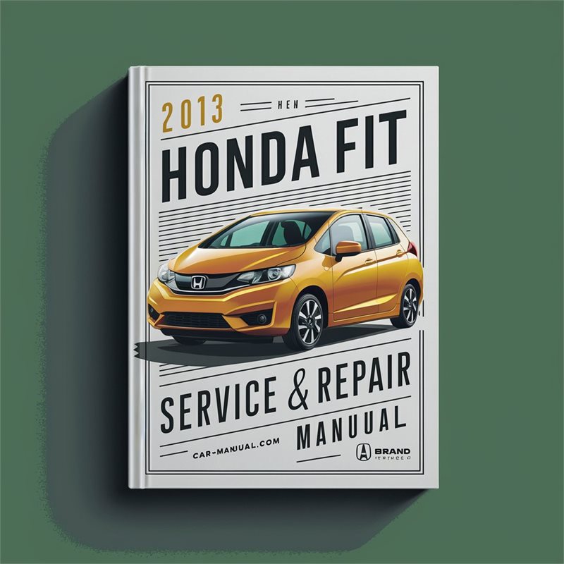 2013 Honda Fit Service Repair Workshop Manual PDF