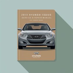 2013 Hyundai Equus Service Repair Workshop Manual PDF