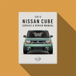 2013 Nissan Cube Service Repair Workshop Manual PDF