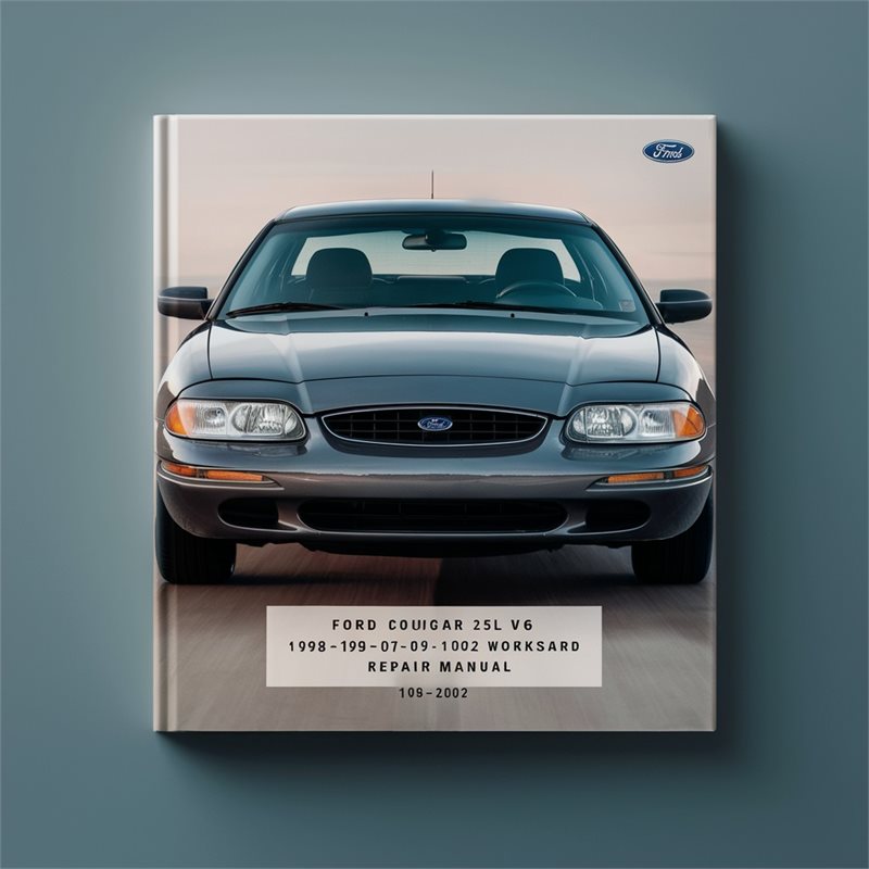 1998-1999 Ford Cougar 2.5l V6 - -02 Service Repair Workshop Manual PDF