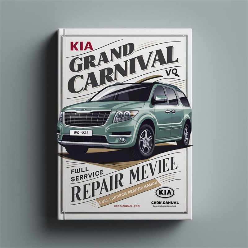 2009-2013 Kia Grand Carnival VQ Service Repair Workshop Manual PDF