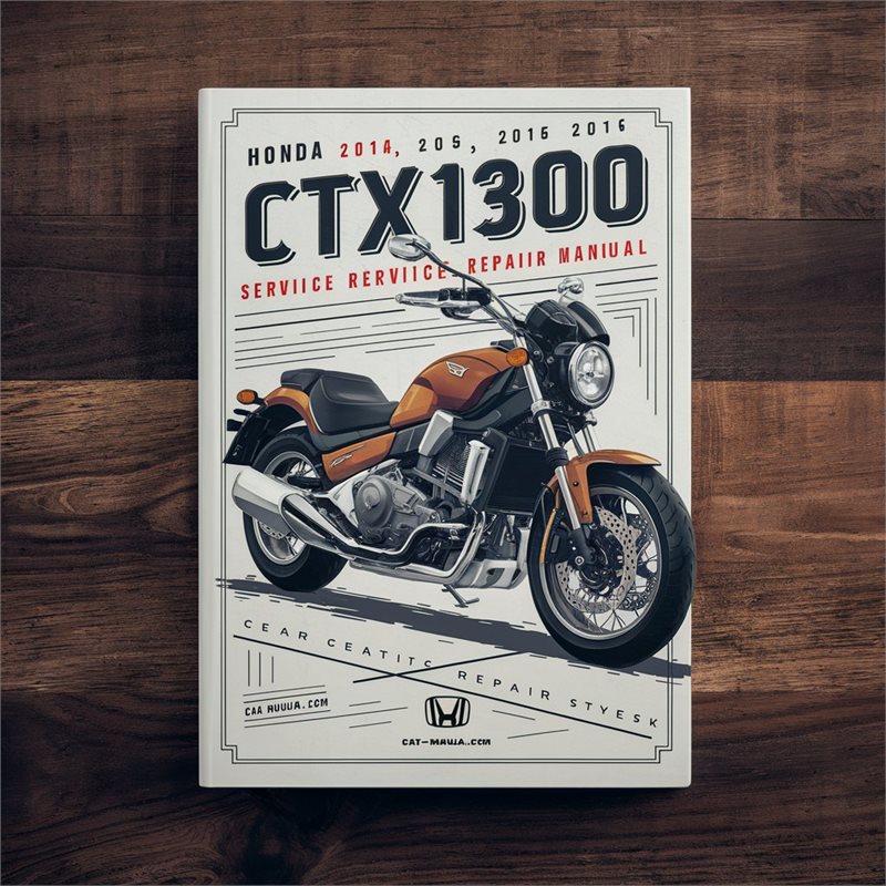 2014-2017 Honda CTX Series CTX1300 1300 Service Repair Workshop Manual PDF