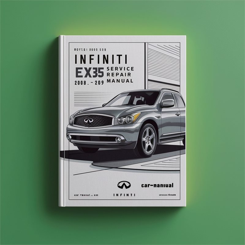 2008-2009 Infiniti EX Models EX35 Service Repair Workshop Manual PDF