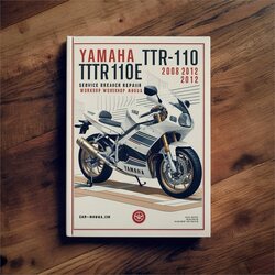 2008-2012 Yamaha TTR Models TTR110 TTR110E Motorcycle Service Repair Workshop Manual PDF