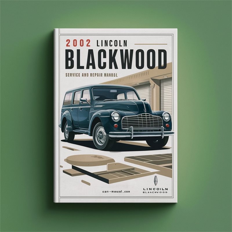 2002 Lincoln Blackwood Service Repair Workshop Manual PDF