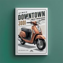 Kymco Downtown 300I Scooter Service Repair Workshop Manual PDF