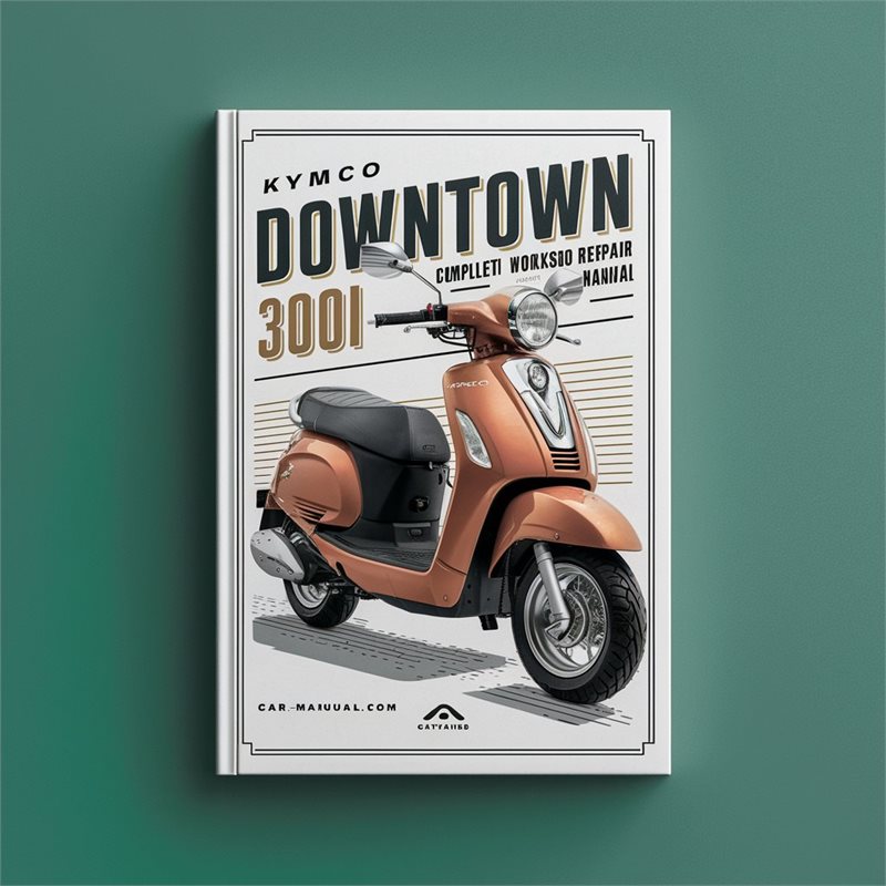 Kymco Downtown 300I Scooter Service Repair Workshop Manual PDF