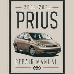2003-2008 Toyota Prius Service Repair Workshop Manual PDF