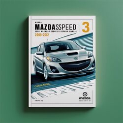 2009-2012 Mazda B Series 3 Mazdaspeed BL Service Repair Workshop Manual PDF