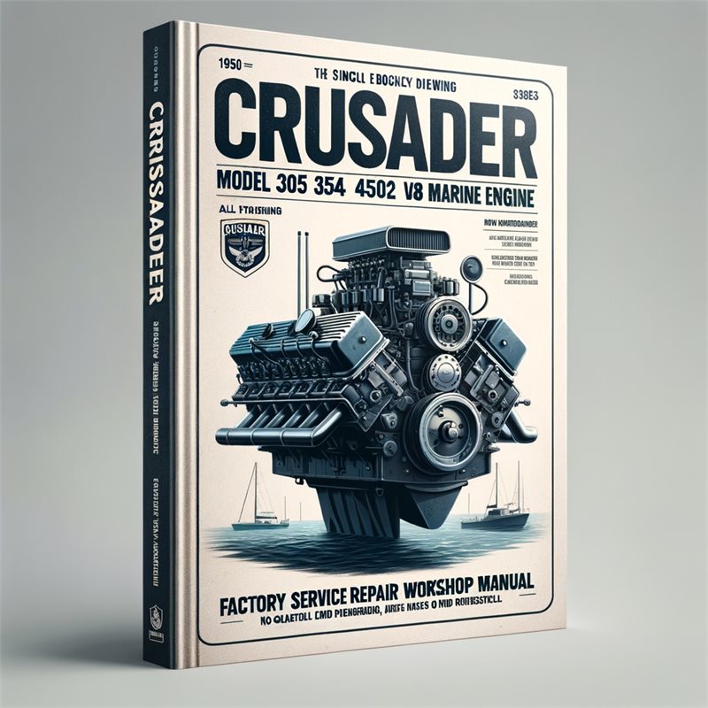 1980-1992 Crusader Model 305 350 454 502 V8 Marine Engine Service Repair Workshop Manual PDF