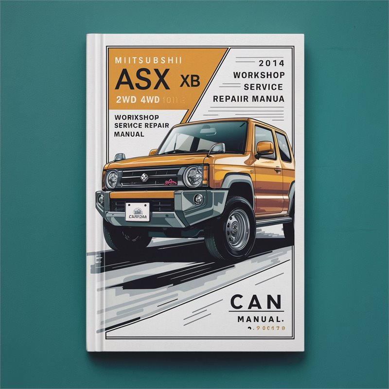 2012-2014 Mitsubishi ASX Mitsubushi XB 2WD 4WD Service Repair Workshop Manual PDF