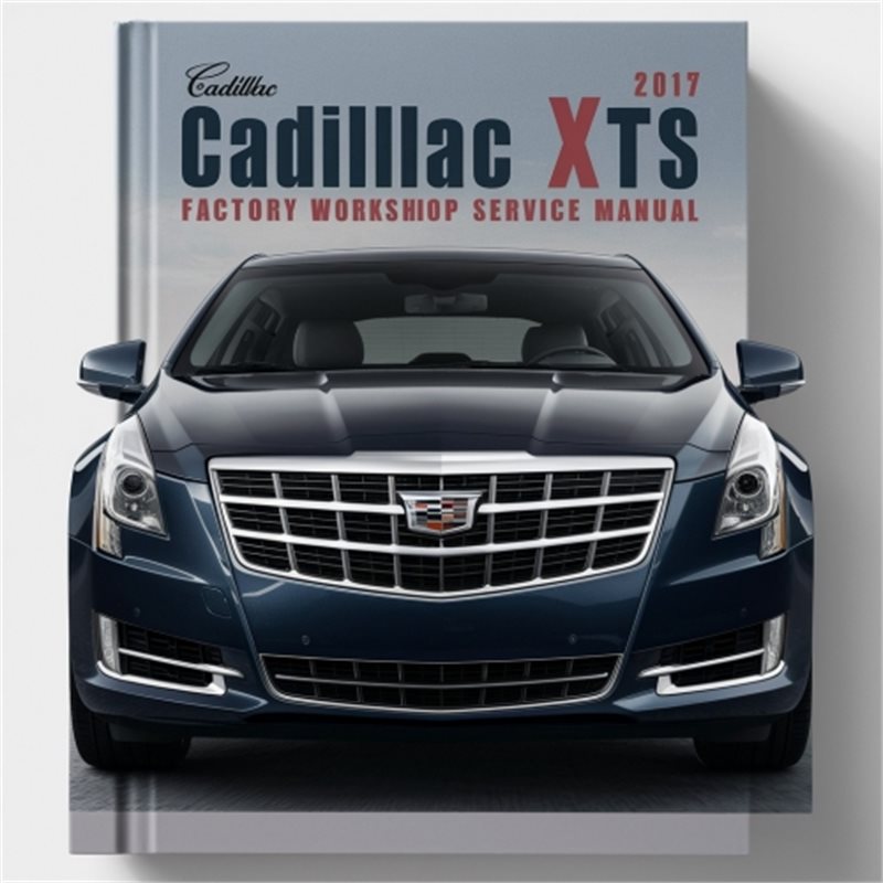 2013-2017 Cadillac XTS Service Repair Workshop Manual PDF