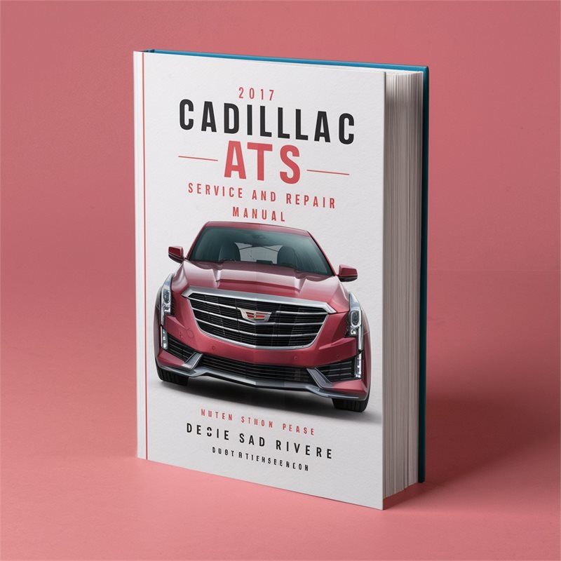 2017 Cadillac ATS Service Repair Workshop Manual PDF