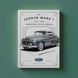 1951-1956 Ford Zephyr Mark 1 - Convertible Roof Service Repair Workshop Manual PDF
