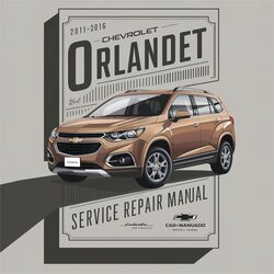2011-2016 Chevrolet Orlando Service Repair Workshop Manual PDF