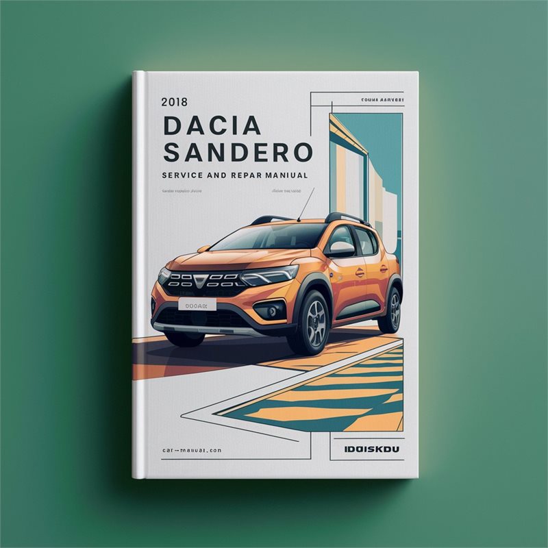 2018 Dacia Sandero Service Repair Workshop Manual PDF