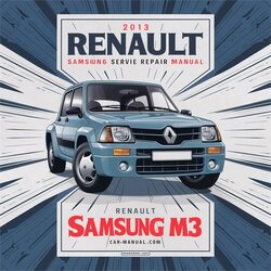 2013 Renault Samsung SM3 Service Repair Workshop Manual PDF