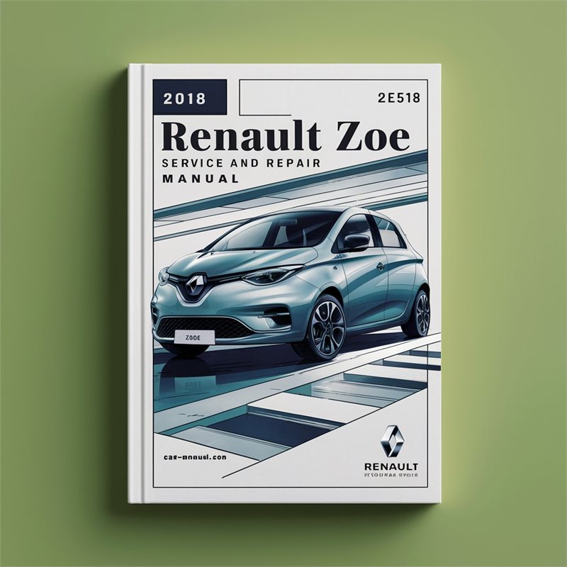 2018 Renault Zoe Service Repair Workshop Manual PDF