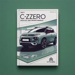 2017 Citroen C Zero C-ZERO Service Repair Workshop Manual PDF