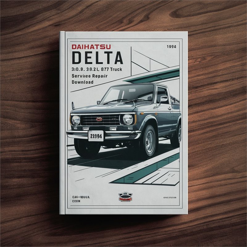 1984-1994 Daihatsu Delta 3.0l 3.4l 3.7l Truck Service Repair Workshop Manual PDF