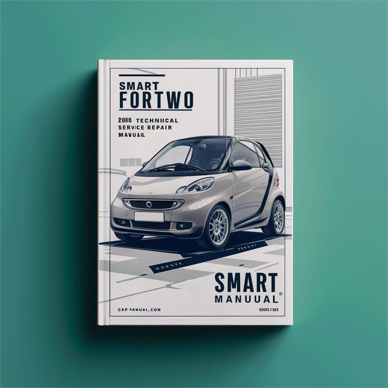 2008 Smart Fortwo 451 technical Service Repair Workshop Manual PDF