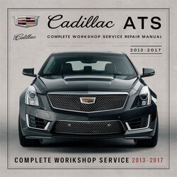 2013-2017 Cadillac ATS Service Repair Workshop Manual PDF